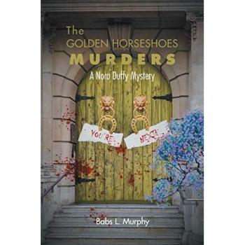 The Golden Horseshoes Murders: A Nora Duffy Mystery