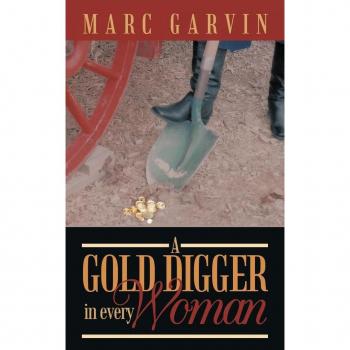 A gold digger in every woman paperback