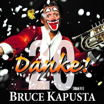 20 Jahre Danke [Import] -  Bruce Kapusta