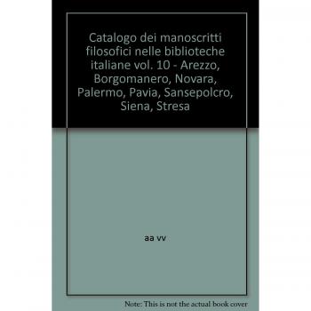 Catalogo dei manoscritti filosofici nelle biblioteche italiane: 10