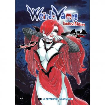 Weird Vampy. Con litografia. Vol. 1: Le apparenze ingannano