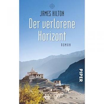 James Hilton Der Verlorene Horizont. Roman