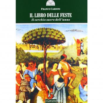 Il libro delle feste. Il cerchio sacro dell'anno