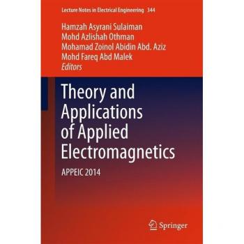 Theory and Applications of Applied Electromagnetics