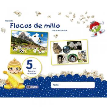 FLOCOS DE MILLO 5 ANOS. TERCEIRO TRIMESTRE