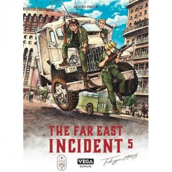 The far east Incident - Tome 5