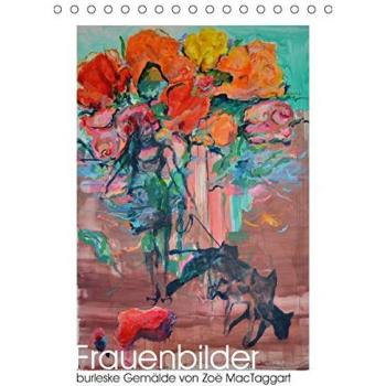 Frauenbilder - burleske Gemälde