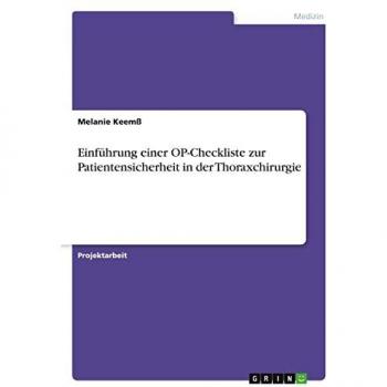 Einführung einer OP-Checkliste zur Patientensicherheit in der Thoraxchirurgie