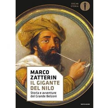 Il gigante del Nilo. Storia e avventure del Grande Belzoni