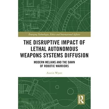 The Disruptive Impact of Lethal Autonomous Weapons Systems Diffusion