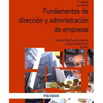 Fundamentos de dirección y administración de empresas (Tapa blanda).