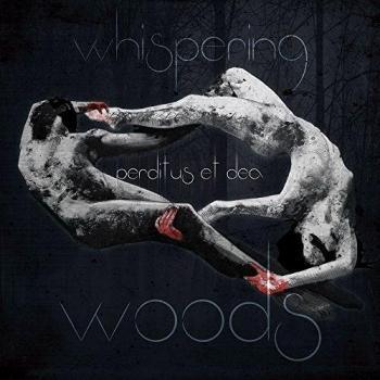 PERDITUS ET DEA - WHISPERING WOODS [CD]