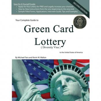 Your Complete Guide to Green Card Lottery (Diversity Visa) - Easy Do-It-Yourself Immigration Books - Greencard