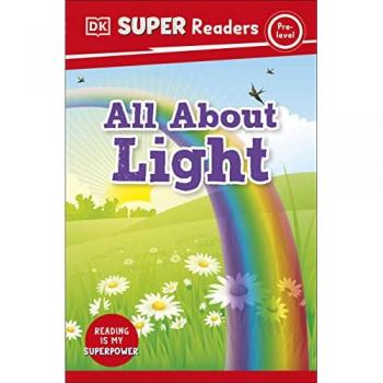 DK Super Readers Pre-Level All About Light