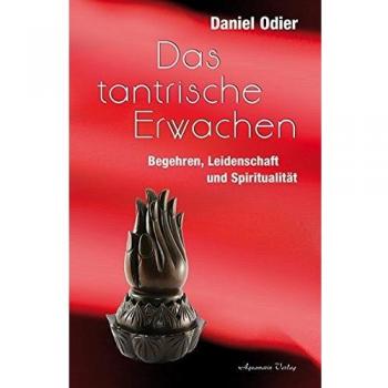 Das tantrische Erwachen