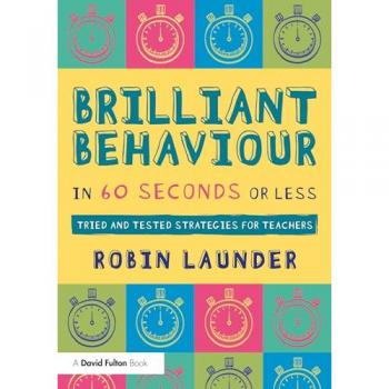 Robin Launder Brilliant Behaviour in 60 Seconds or Less