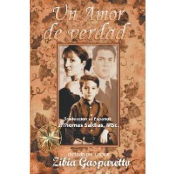 Un Amor de Verdad (Zibia Gasparetto & Lucius)