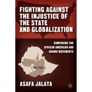 Fighting Against the Injustice of the State and Globalization