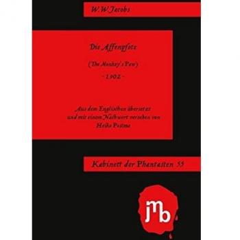 Jacobs, W. W. Die Affenpfote: (The Monkey’s Paw)