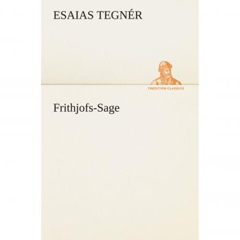 Frithjofs-Sage (TREDITION CLASSICS)