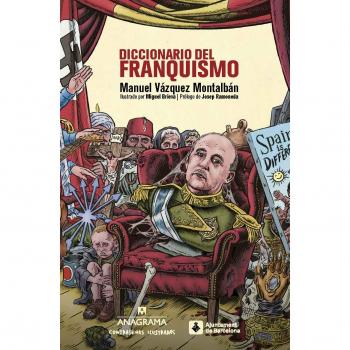 Diccionario Del Franquismo-Contraseñas Ilustradas - [Livre en VO]