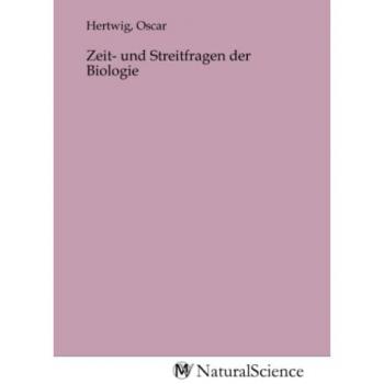 Zeit- und Streitfragen der Biologie, Fachbücher