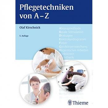 Pflegetechniken von A - Z