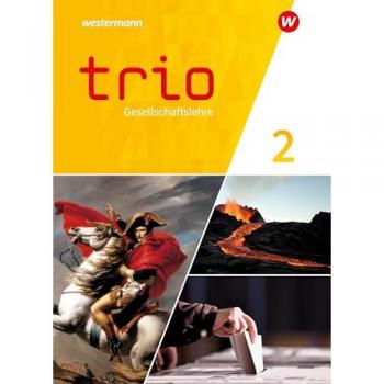 Trio Gesellschaftslehre 2. Schulbuch. Für Gesamtschulen in Hessen
