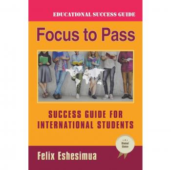 Focus to Pass: Success Guide for International Students