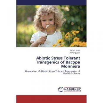 Abiotic Stress Tolerant Transgenics of Bacopa Monniera