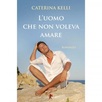 L' uomo che non voleva amare