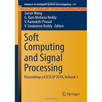 Soft Computing and Signal Processing: Proceedings of ICSCSP 2018, Volume 1