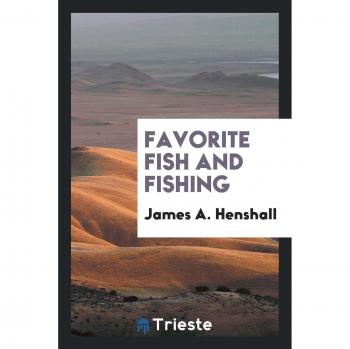 Favorite fish and fishing