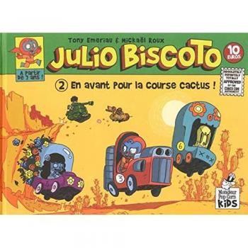 Julio Biscoto T02 En avant pour la course cactus !