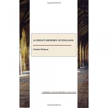 Charles Dickens A Child's History of England