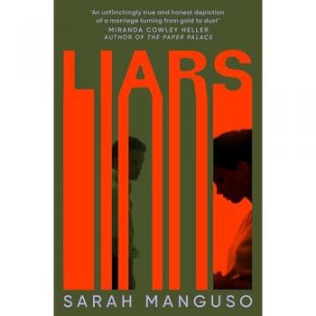 Manguso, Sarah: Liars