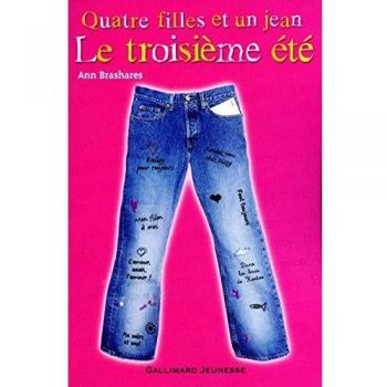 Quatre filles et un jean Tome 3 : le troisième été