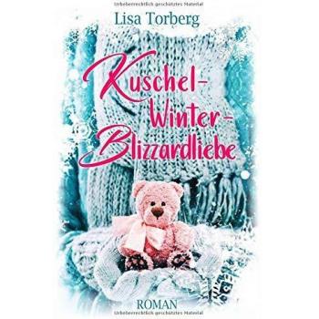 Lisa Torberg Kuschel-Winter-Blizzardliebe