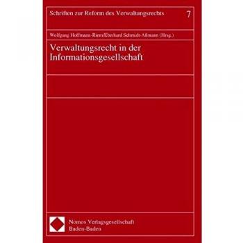Verwaltungsrecht in der Informationsgesellschaft