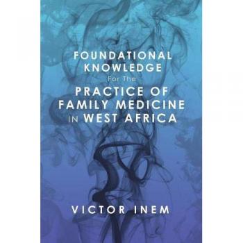Foundational Knowledge for the Practice of Family Medicine in West Africa