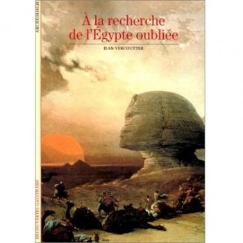 A la recherche de l'egypte oubliee