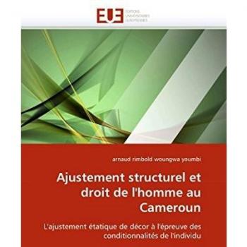 Ajustement structurel et droit de l'homme au Cameroun