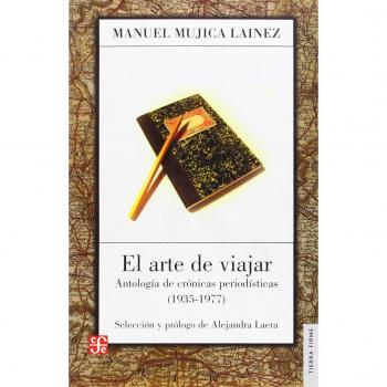 El arte de viajar/ The Art of Traveling