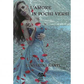 L' amore in pochi versi