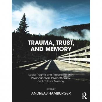 Trauma Trust and Memory