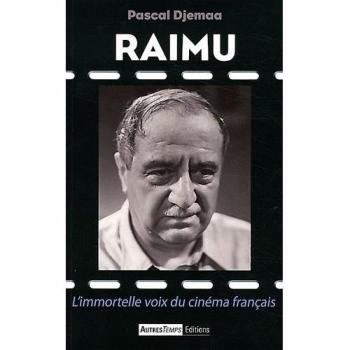 Raimu : L'immortelle voix du cinéma français