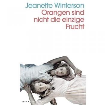 Winterson, Jeanette: Orangen sind nicht die einzige Frucht