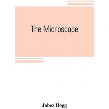 The microscope