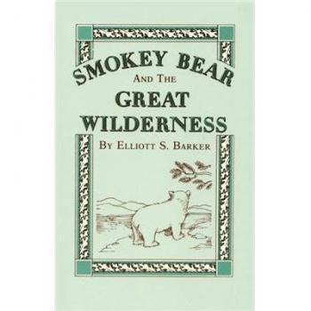 Smokey Bear and the Great Wilderness