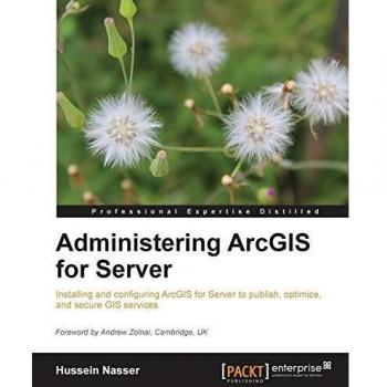 Administering Arcgis for Server